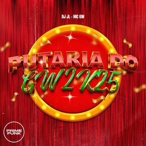 Putaria Do Gw 2k25 (Explicit)