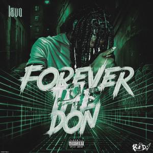 Forever The Don (Explicit)