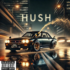 Hush (Demo) [Explicit]