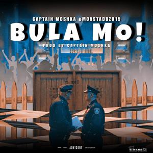 Bula Mo (feat. Captain Moshka) [Explicit]