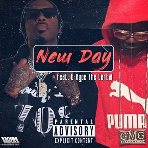 New Day (feat. B Hype TheVerbal) [Explicit]