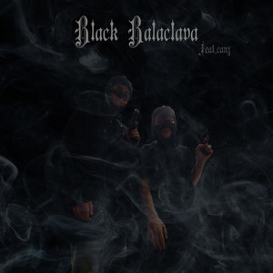 Black Balaclava (Explicit)