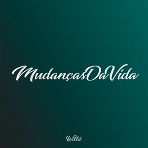 Mudanças Da Vida (Explicit)