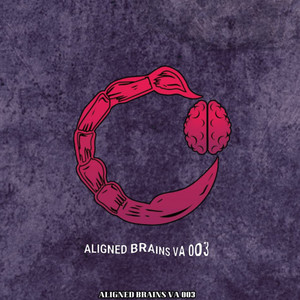 Aligned Brains Va 003 (Explicit)