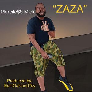 ZaZa (East Oakland Summer Anthem) [Explicit]