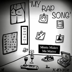 'MY RAP SONG' (Explicit)