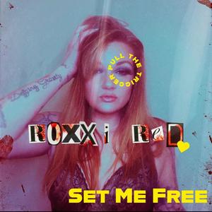 Set Me Free (Explicit)