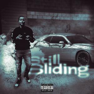 Still Sliding (Explicit)