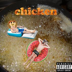Chicken! (feat. Bobo Thuh Breadboy) (Explicit)