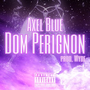 Dom perignon (Explicit)