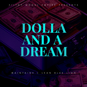 Dolla And A Dream (Explicit)