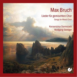 Bruch: Choral Works