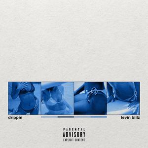 Drippin (Sped up Version)