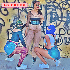 Lo Chupo (Explicit)