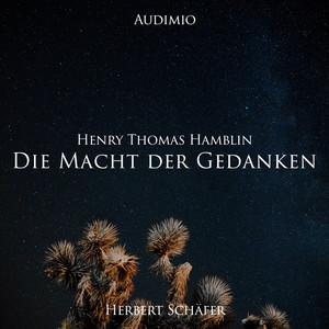 Die Macht der Gedanken