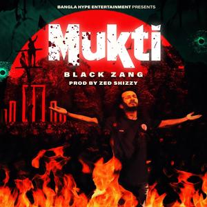 Mukti (feat. Zed Shizzy) (Explicit)
