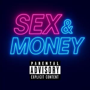 Sex & Money