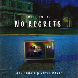No Regrets (feat. OTH Boogie) (Explicit)
