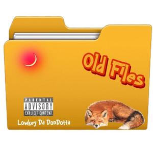 Old Files (Explicit)