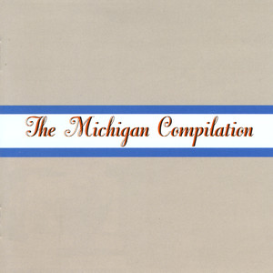 The Michigan Compilation