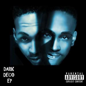 Dark Deco EP (Explicit)