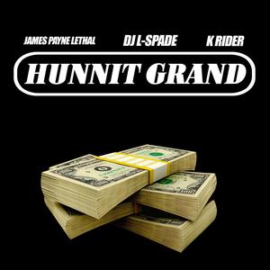 Hunnit Grand (Remix)