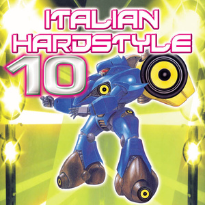 ITALIAN HARDSTYLE VOL.10