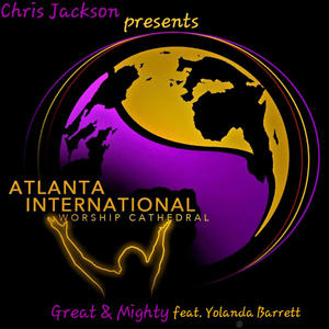 Great & Mighty (feat. Yolanda Barrett)