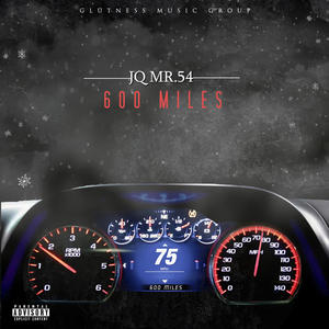 600 Miles (Explicit)