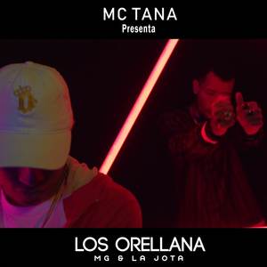 Los Orellana (Explicit)