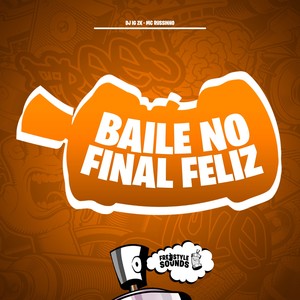Baile No Final Feliz (Explicit)