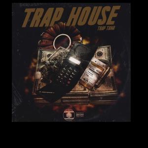 Trap House (Explicit)