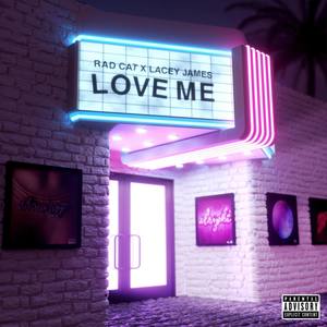 love me (Explicit)