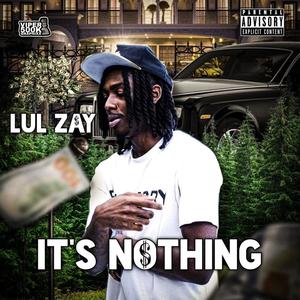 Its Nothing (Explicit)