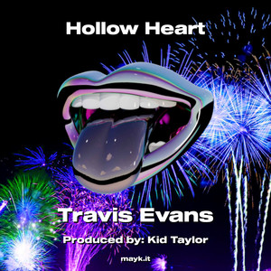 Hollow Heart (Explicit)