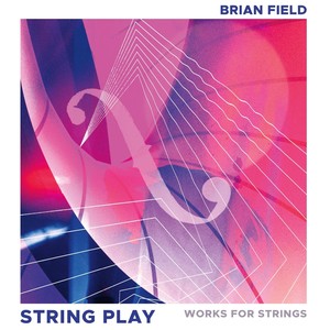 Brian Field: String Play