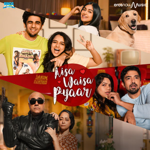 Aisa Waisa Pyaar (From "Aisa Waisa Pyaar") - Single