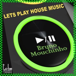 Let's Play House Music