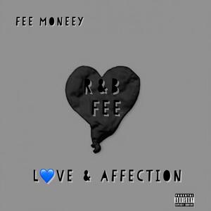 Love & Affection (Explicit)