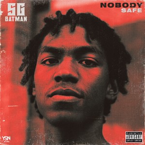 Nobody Safe (Explicit)