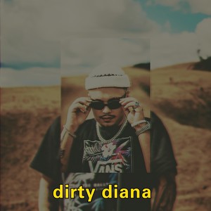 Dirty Diana (Explicit)