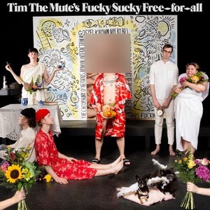 Tim The Mute's ****y Sucky Free-For-All (Explicit)