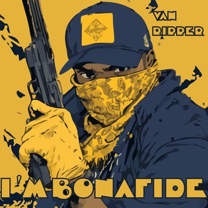 I'm Bonafide (Explicit)