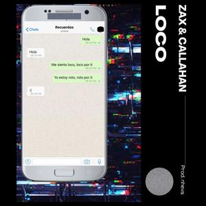 Loco (feat. Callahan) (Explicit)