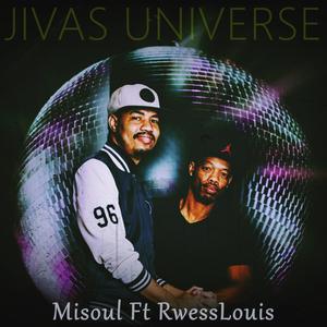 Jivas Universe (feat. Rwess Louis)