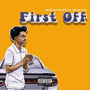 First Off (Explicit)