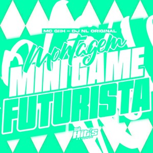 Montagem Mini Game Futurista (Explicit)