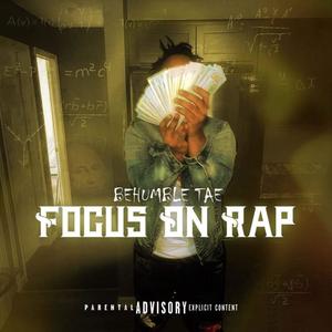 Focus On Rap (Explicit)