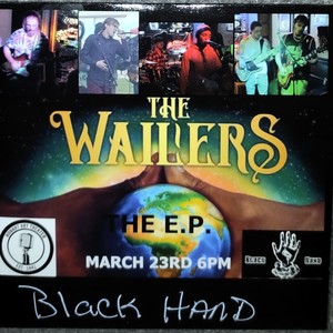 Black Hand (The Wailers Show)