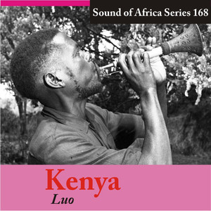 Sound of Africa Series 168: Kenya (Luo)